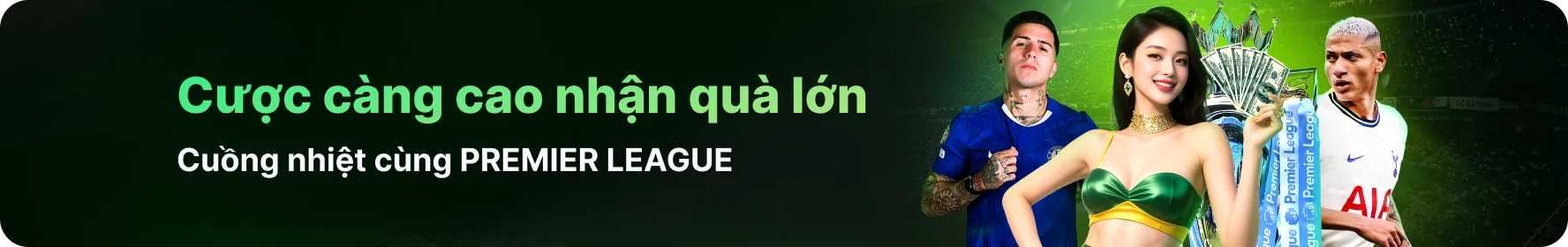 Cược càng cao nhận quà lớn